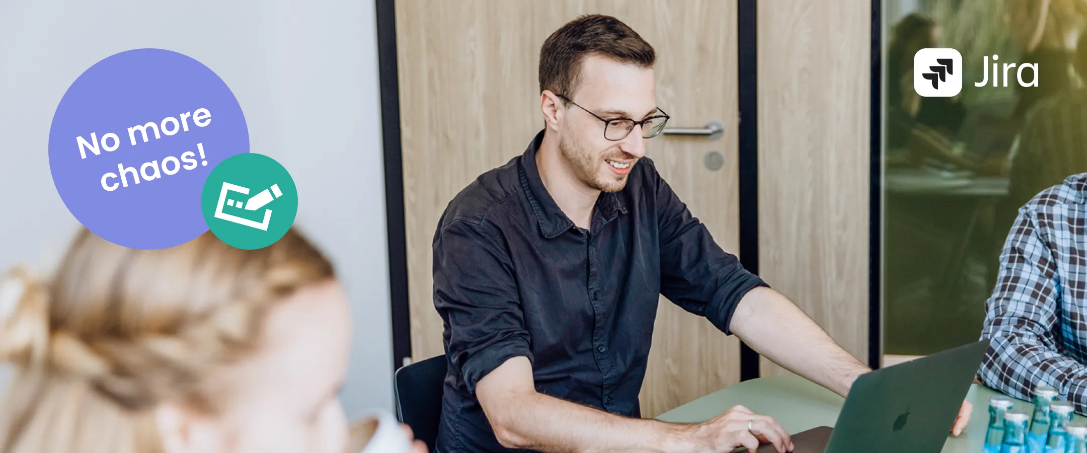 A smiling man working on a laptop in a meeting next to the Jira logo and a "No more chaos!" badge