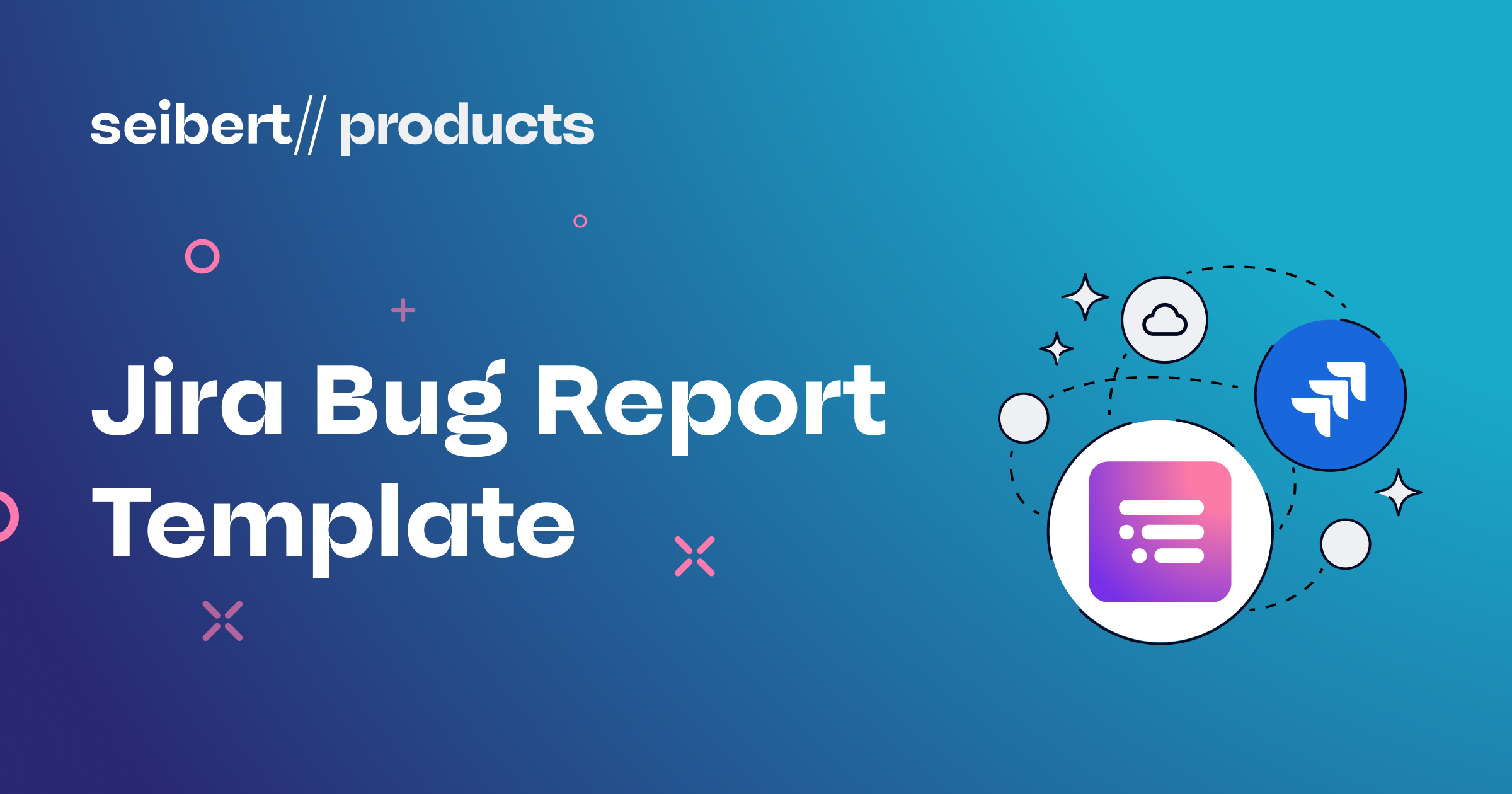 Create a Jira bug report template