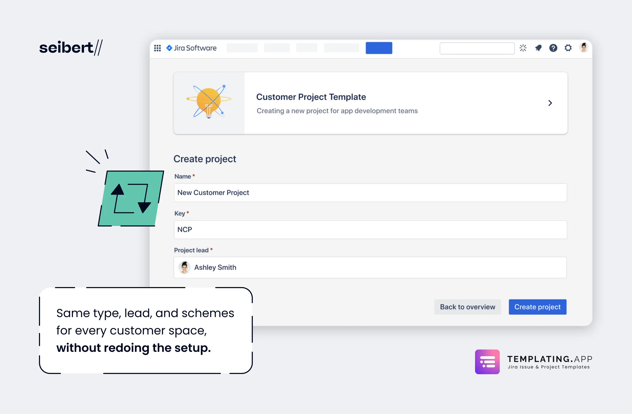 A Jira space template for customer spaces with predefined space type, lead, and schemes